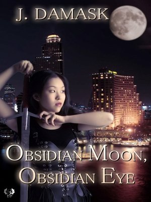 cover image of Obsidian Moon, Obsidian Eye
